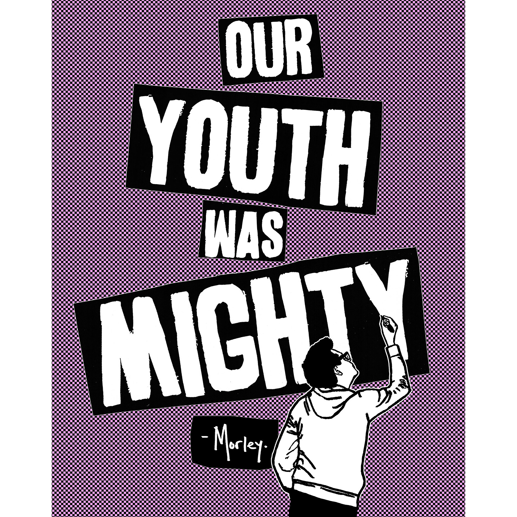 'Our Youth Was Mighty' by street artist Morley