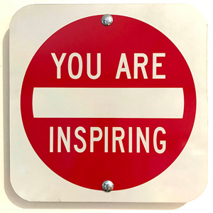 You Are Inspiring (Scott Froschauer)