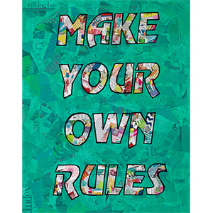 Make your own Rules (Amy Smith)