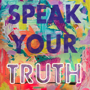 Speak Your Truth (Amy Smith)